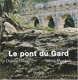 Le  pont du Gard
