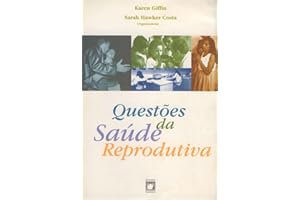 Questões da saúde reprodutiva (Portuguese Edition)