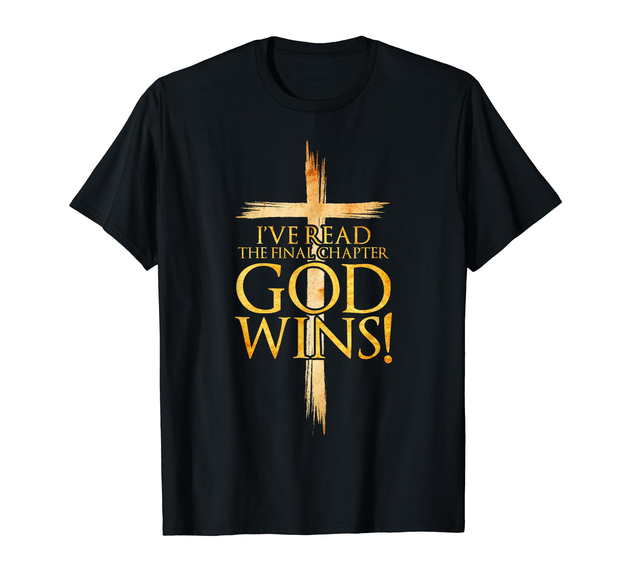 InGENIUS Christian Shirts & Gifts I've Read the Final Chapter God Wins Christian Faith Cross T-Shirt