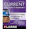 CURRENT Diagnosis & Treatment Gastroenterology, Hepatology, & Endoscopy, Third Edition