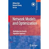 Network Models and Optimization: Multiobjective Genetic Algorithm Approach (Decision Engineering)