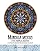 Mandala Motifs Coloring Book: 30 Intricate Designs for Advanced Colorists (Coloring Motifs) (Volume 1) by Karyn Lewis