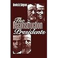 The Reconstruction Presidents