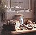 Les recettes de ma grand-mere (French Edition) by