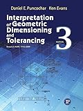 Interpretation of Geometric Dimensioning and Tolerancing