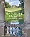 Capability Brown: and His Landscape Gardens (National Trust History & Heritage) by Sarah Rutherford