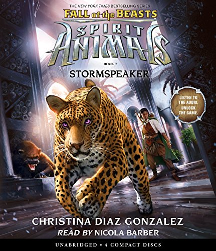 [R.e.a.d] Stormspeaker (Spirit Animals: Fall of the Beasts, Book 7)<br />[K.I.N.D.L.E]