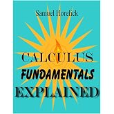 Calculus Fundamentals Explained