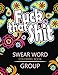 Swear Word coloring Book Group: Insult coloring book ,Adult coloring books (Rude and Insult Coloring Book) by 
