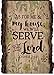 P. Graham Dunn As for Me & My House Joshua 24:15 Floral 4 x 6 Wood Bark Edge Design Sign