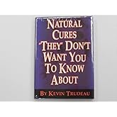 Natural Cures "They" Don't Want You to Know About