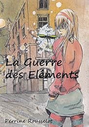 La  guerre des éléments
