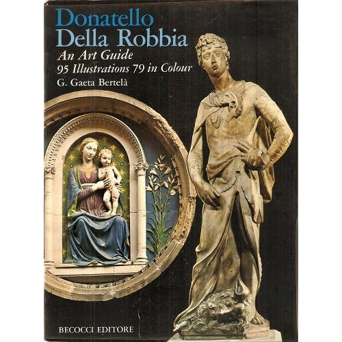 Donatello, Della Robbia: An art guide 
