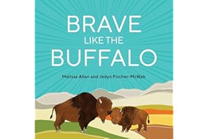 Brave Like the Buffalo