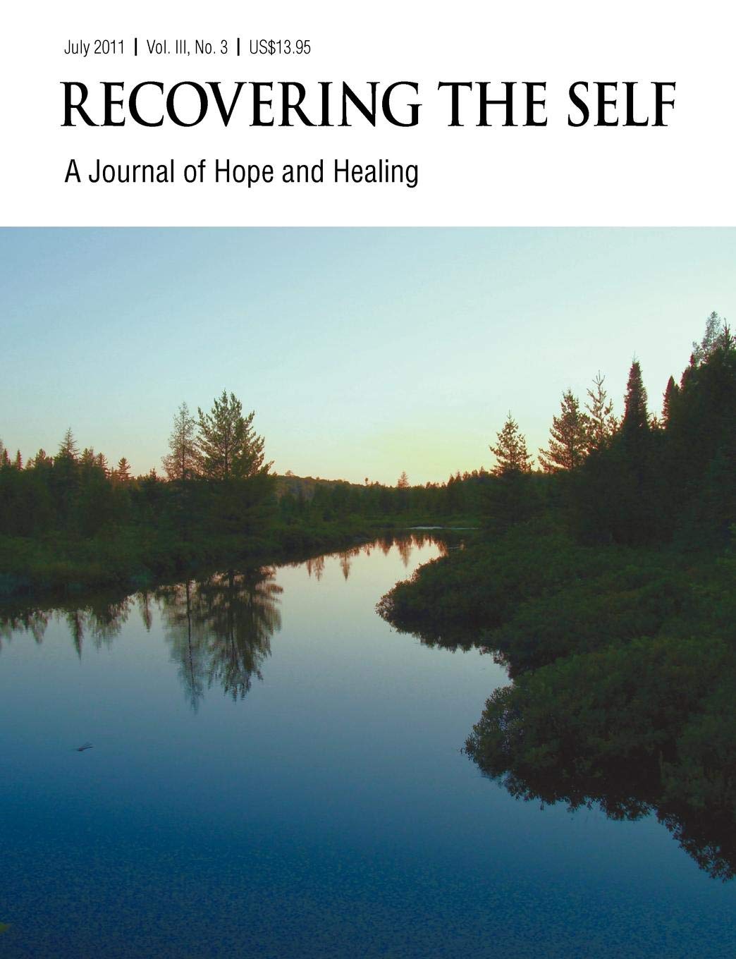 Recovering The Self A Journal Of Hope And Healing Vol Iii - 