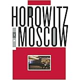 Horowitz in Moscow