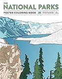 The National Parks Poster Coloring Book: 20 Removable Posters to Color and Frame by 