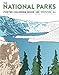The National Parks Poster Coloring Book: 20 Removable Posters to Color and Frame by 
