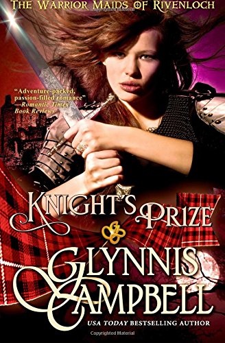 Knight's Prize (The Warrior Maids of Rivenloch) (Volume 3)