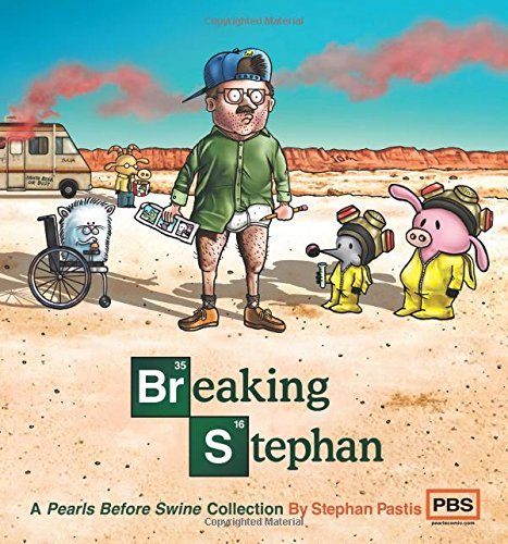 Breaking Stephan: A Pearls Before Swine Collection (Volume 22) by Stephan Pastis