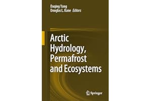 Arctic Hydrology, Permafrost and Ecosystems