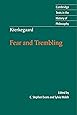 Kierkegaard: Fear and Trembling (Cambridge Texts in the History of Philosophy)