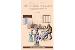 The Country of Women: A Story in Traditional Chinese and Pinyin, 1800 Word Vocabulary Level