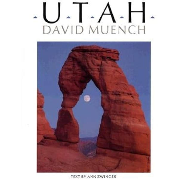 Utah Wild and Beautiful: Scott T. Smith, Tom Wharton