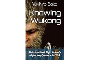 Knowing Wukong: Understand Black Myth: Wukong’s original story: Journey to the West