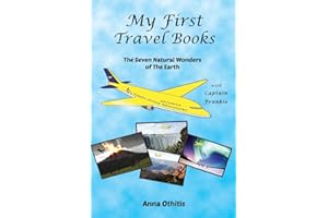 The Seven Natural Wonders Of The Earth (My First Travel Books)