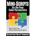 Mini-Scripts for the Four Color Personalities: How to Talk to our Network Marketing Prospects