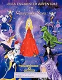Ella's Enchanted Adventure to Christmas Star