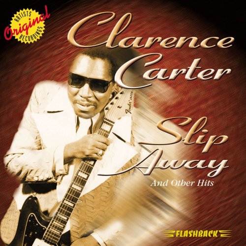Slip Away & Other Hits Clarence Carter Amazon.de Musik
