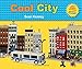 Cool City: Lego™ Models to Build - Stickers Included (Sean Kenney's Cool Creations)