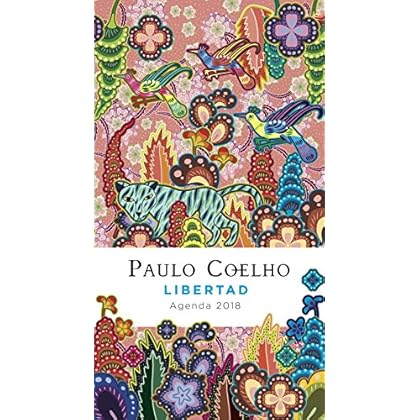 Libertad. Agenda 2018 (Productos Papelería Paulo Coelho)
