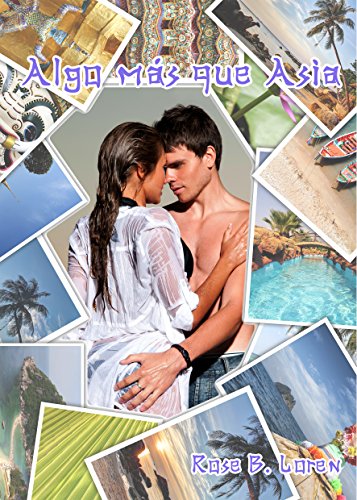 Algo más que Asia (Spanish Edition) Algo más que Asia (Spanish Edition)