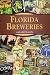 Florida Breweries (Breweries Series) by Gerard Walen