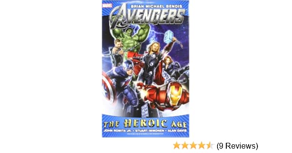 Amazon Com Avengers The Heroic Age 9780785161981 Bendis Brian Michael Romita John Davis Alan Immonen Stuart Books Amazon Com Avengers The Heroic Age 9780785161981 Bendis Brian Michael Romita John Davis Alan Immonen Stuart Books