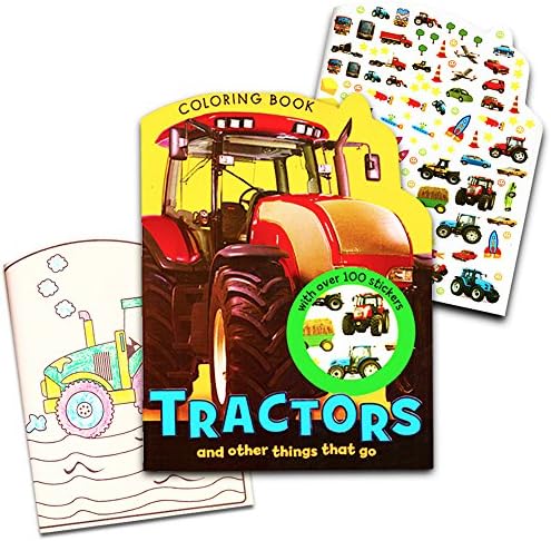 Tractors Coloring Book for Toddlers with Over 100 Stickers -- Jumbo Book Filled with Tractors, Cars, Trains and Other Things That Go (Tractor Party Supplies)