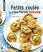 Petits roulés et minis-farcis : Pour l'apéro ! by