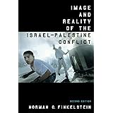 Image and Reality of the Israel-Palestine Conflict, New and Revised Edition