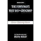 The Ferryman’s Rest Inn & Grogshop (Sam Quinn Book 9)