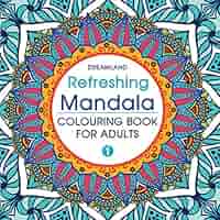 Download Refreshing Mandala Colouring Book For Adults Part 1 By Publications Dreamland Amazon Ae