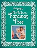 The Folk of the Faraway Tree (The Magic Faraway Tree)