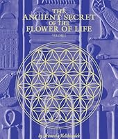 Cover of The Ancient Secret of the Flower of Life, Vol. 1