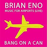 Music for Airports: Live