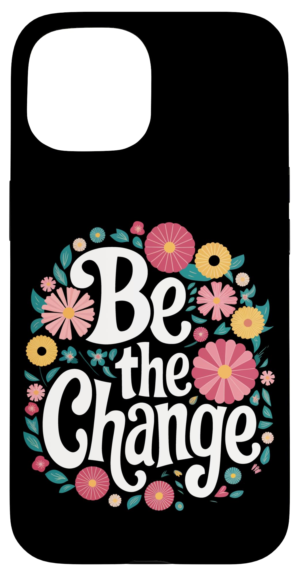 Altruismo Be The Change Case for iPhone 15