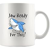 Panvola Jaw Ready For This Shark Gifts Shark Lover Gifts For Women Men Marine Biologist Water Animals Lovers Novelty Drinkware Ceramic Coffee Mug 11 oz White