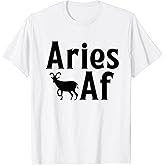 Aries AF Constellation Horoscope Zodiac Sign T-Shirt