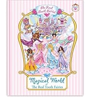 Magical World of The Real Tooth Fairies 0984118829 Book Cover